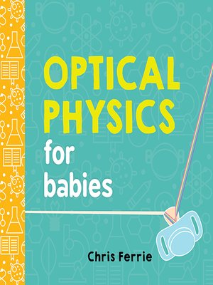 cover image of Optical Physics for Babies